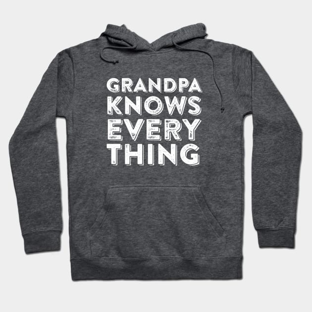 Grandpa knows everything Hoodie by adigitaldreamer